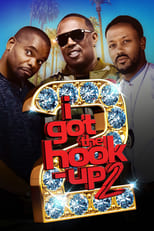 Poster for I Got the Hook Up 2