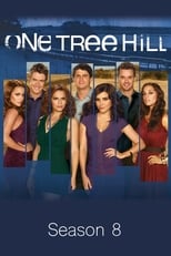 Poster for One Tree Hill Season 8