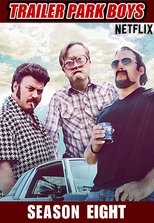 Poster for Trailer Park Boys Season 8