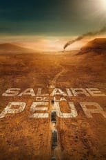 Poster di Le salaire de la peur