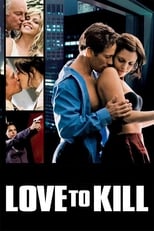 Love to Kill (2008)