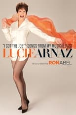 Poster for Lucie Arnaz: I Got the Job! Songs From My Musical Past 