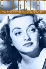 Poster for Stardust: The Bette Davis Story 