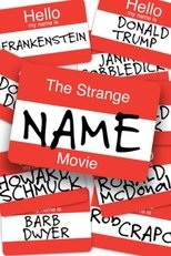The Strange Name Movie main poster