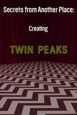 Secrets from Another Place: Creating Twin Peaks poster movie