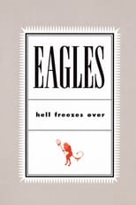 Poster di Eagles: Hell Freezes Over