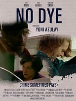 Poster for No Dye