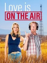 Poster for Love is On the Air 