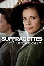 Poster for Suffragettes, with Lucy Worsley 