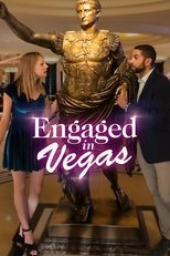 Engaged in Vegas serie streaming