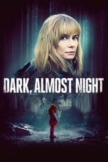 Poster for Dark, Almost Night