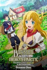 Poster for Banished from the Hero's Party, I Decided to Live a Quiet Life in the Countryside Season 1