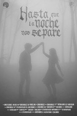 Poster for Hasta que la noche nos separe