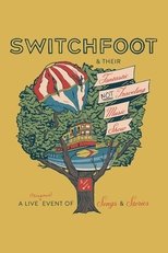 Poster di Switchfoot & Their Fantastic Not Traveling Music Show