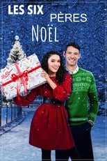 Les Six Pères Noël serie streaming