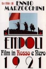 Poster for Empoli 1921 - Film in rosso e nero