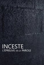 Poster for Inceste, l'épreuve de la parole