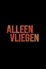 Poster for Alleen Vliegen