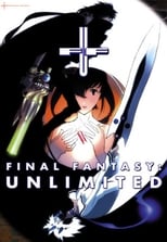 Poster for Final Fantasy: Unlimited Season 1