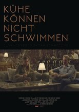 Poster for Kühe können nicht schwimmen 