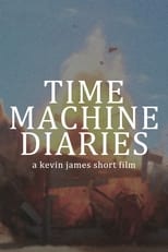 Poster for Time Machine Diaries