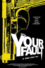 It's Your Fault (2016)