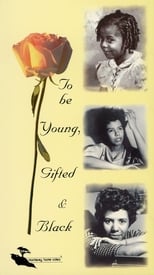 Poster for To Be Young, Gifted and Black