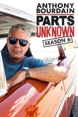 Poster for Anthony Bourdain: Parts Unknown Season 6