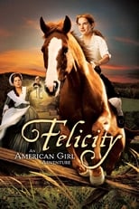 Poster for Felicity: An American Girl Adventure