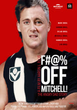 Poster for F#!% Off Mitchell!: The Angry Dad Story