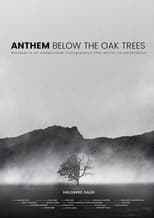Poster for Anthem Below the Oak Trees 