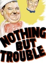 Poster for Nothing But Trouble 