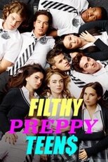 Poster for Filthy Preppy Teen$ Season 1