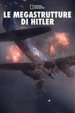 Poster di Le megastrutture di Hitler