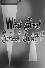 What About School Spirit?