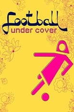 Poster di Football Under Cover