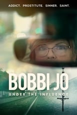 Poster for Bobbi Jo: Under the Influence 