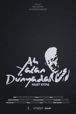 Poster for Ah Yalan Dünyada - Neşet Ertaş