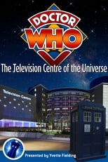 Poster for Doctor Who: The Television Centre of the Universe