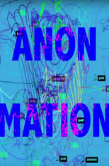 Poster for Anon Mation