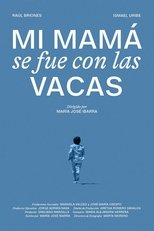 Mi mamá se fue con las vacas