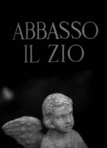 Poster for Abbasso il zio