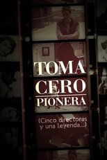 Toma cero: pionera