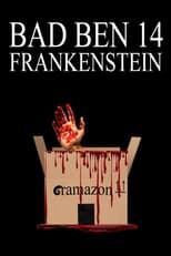 Poster for Bad Ben: Frankenstein 
