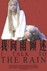 I Talk to the Rain poster