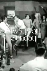 Poster for Always on Sunday