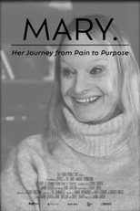 Mary: Her Journey from Pain to Purpose poster