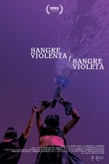 Poster for Sangre Violenta / Sangre Violeta 