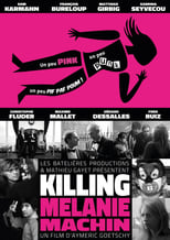 Poster for Killing Mélanie Machin