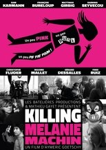 Poster for Killing Mélanie Machin 